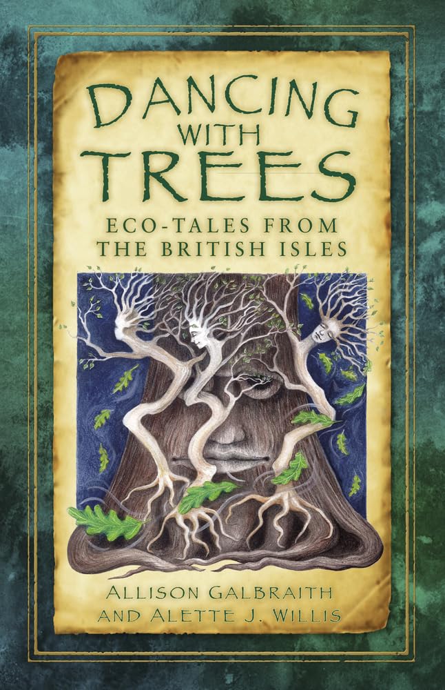 Dancing with Trees by Allison Galbraith, Alette Willis - 9780750978873