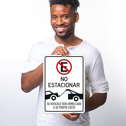 Miniatura 2 de Letrero en español Do Not Parking Vehicle Will Be Towed Away at Owner Expense, 10 x 14 pulgadas, aluminio 040, resistente a la decoloración,