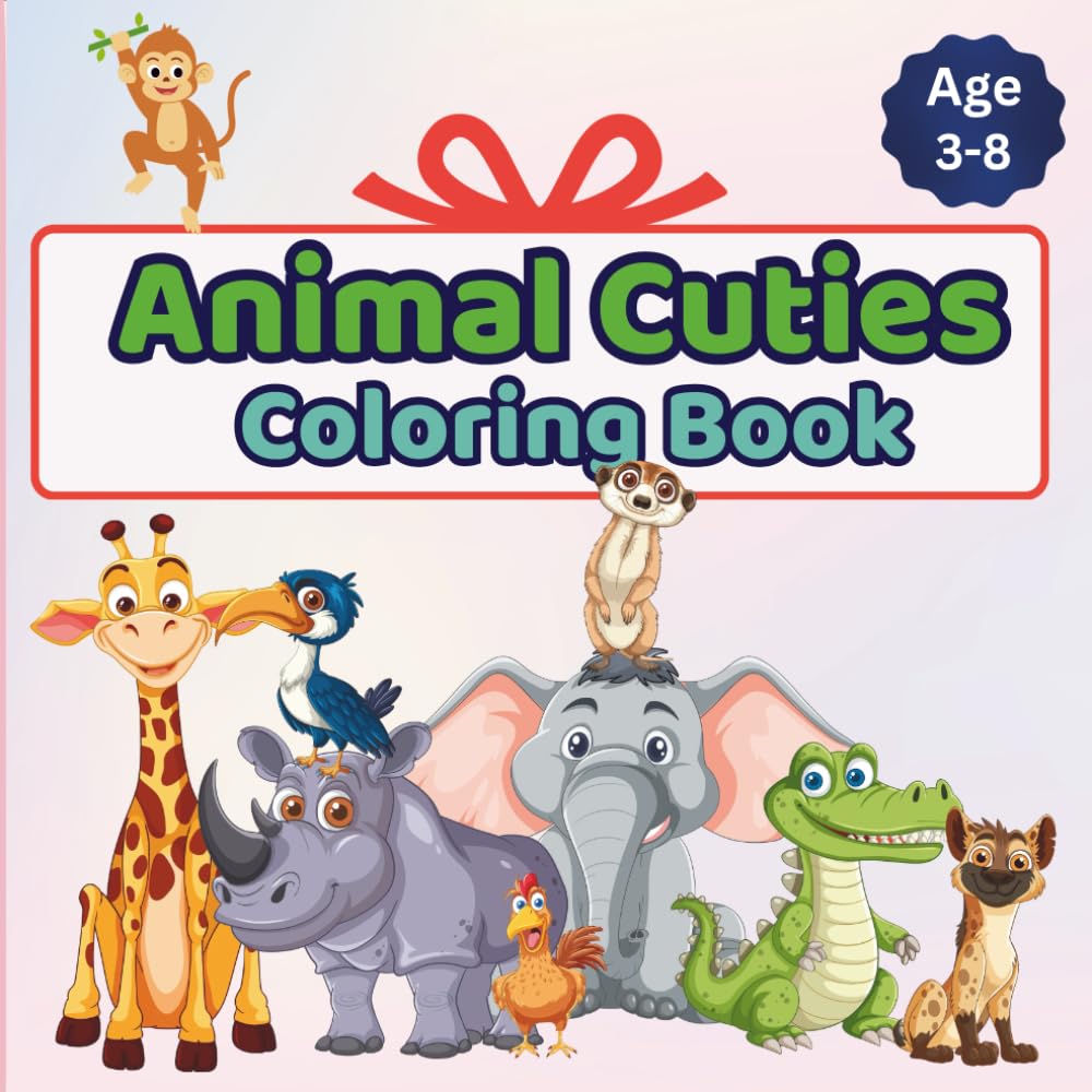 Animal Cuties Coloring Book-Adorable Forest, Farm & Jungle Friends to Color: Fun Animals Coloring Book for Ages 3–8.Animals for Little Artists