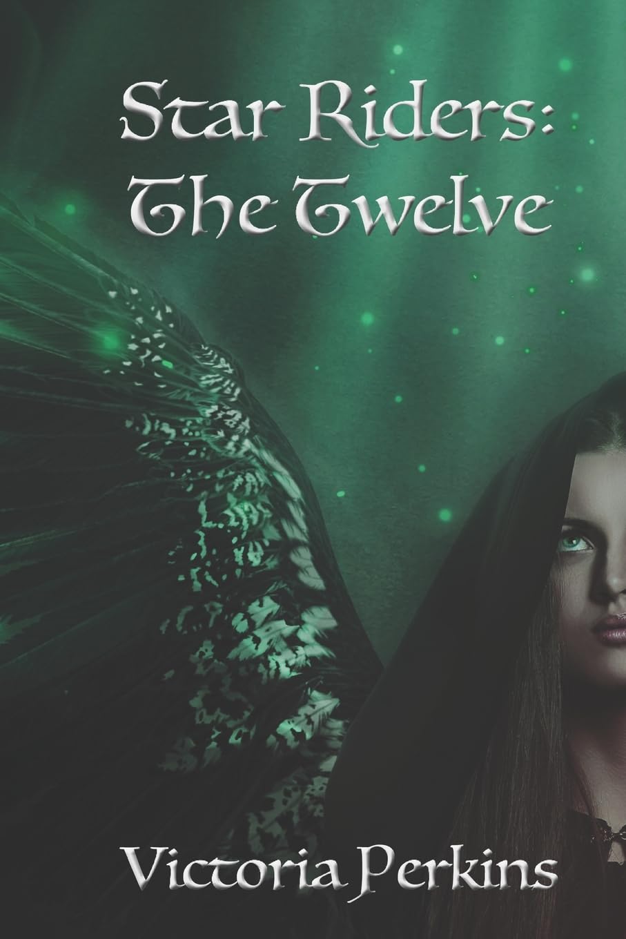 THE STAR RIDERS: THE TWELVE: Volume 1