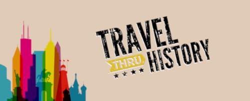 Travel Thru History