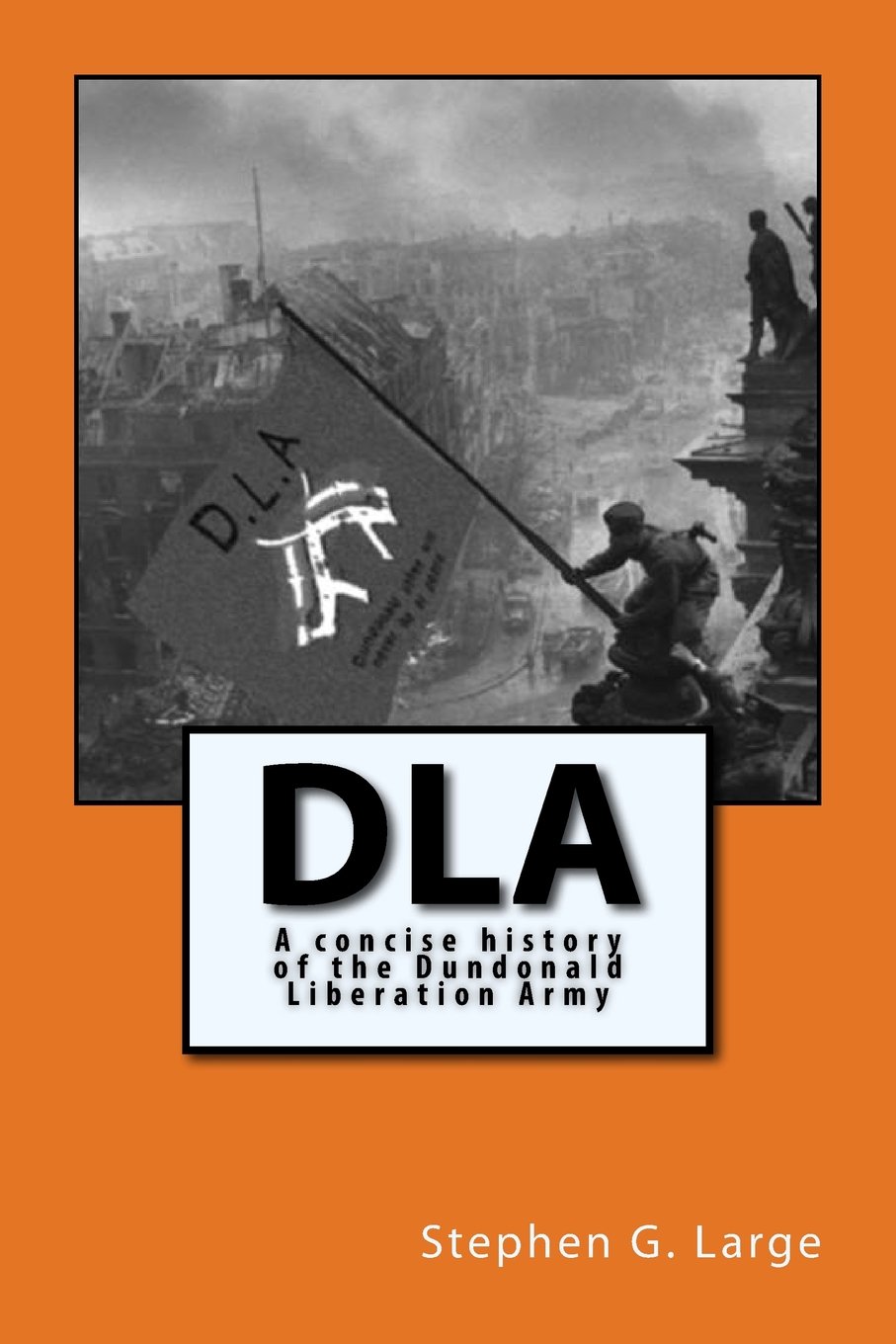The Dundonald Liberation Army