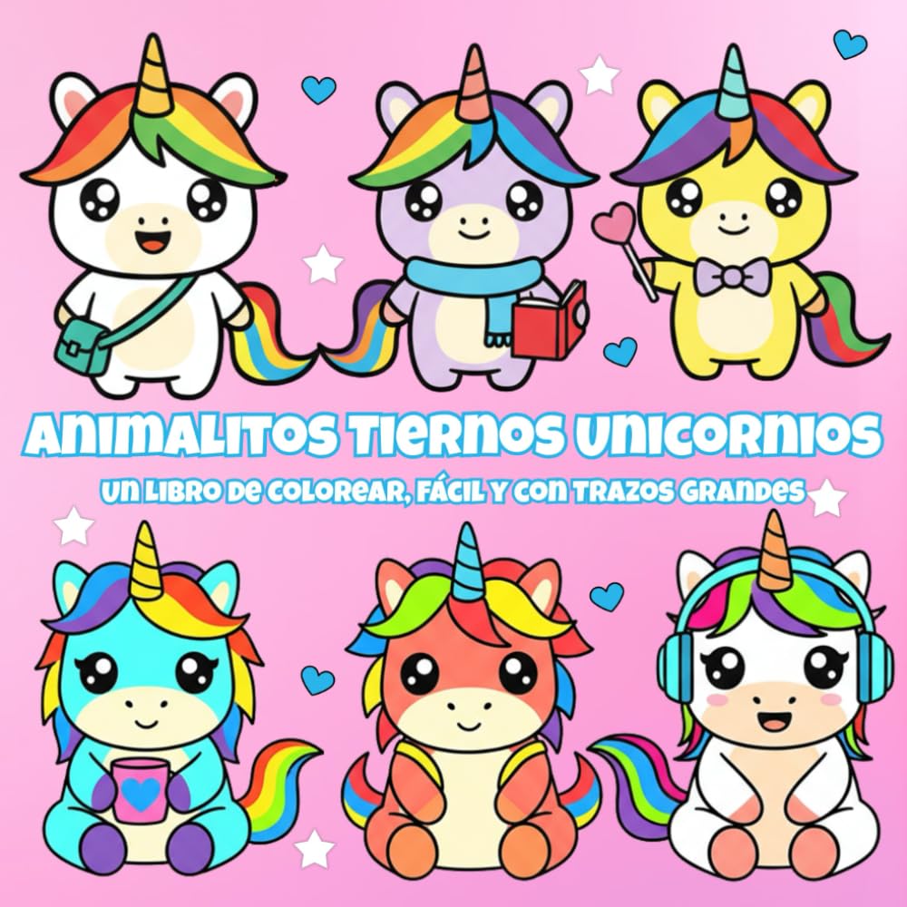 Animalitos Tiernos Unicornios: Libro de Colorear para Adultos, Adorable, Anti-estrés y de Trazos Grandes