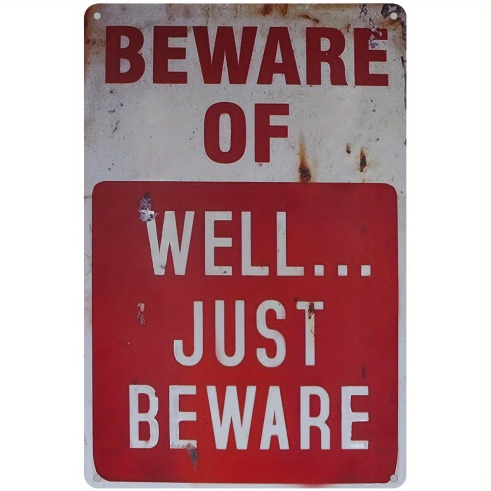 Beware Of Just Beware Funny Vintage Metal Tin Sign Wall Art Decor Retro Plaque For Home Bar Diner Pub Man Cave Kitchen Wall Decor 12"X 16"