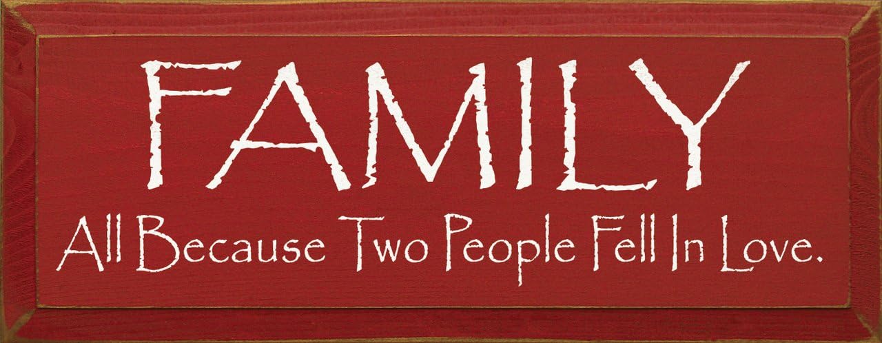 Wooden Sign - Family ~ All because two people fell in love. (Black)