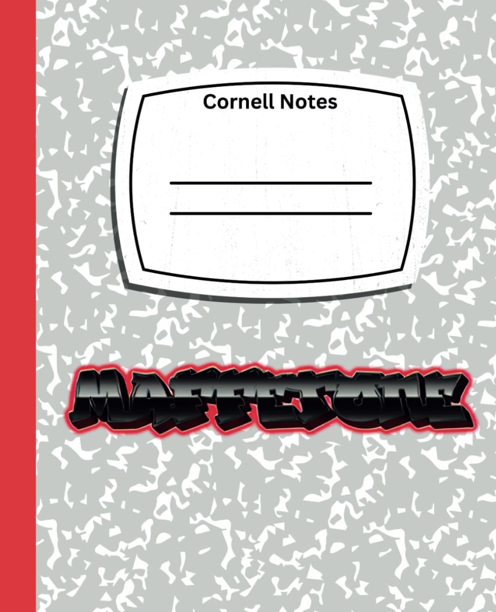 Maffetone Edition. A+ Note-Taking. Cornell Notes Made Easy: The Ultimate Notebook with Step-by-Step Guide and Real Student Example.: Unleash Your ...