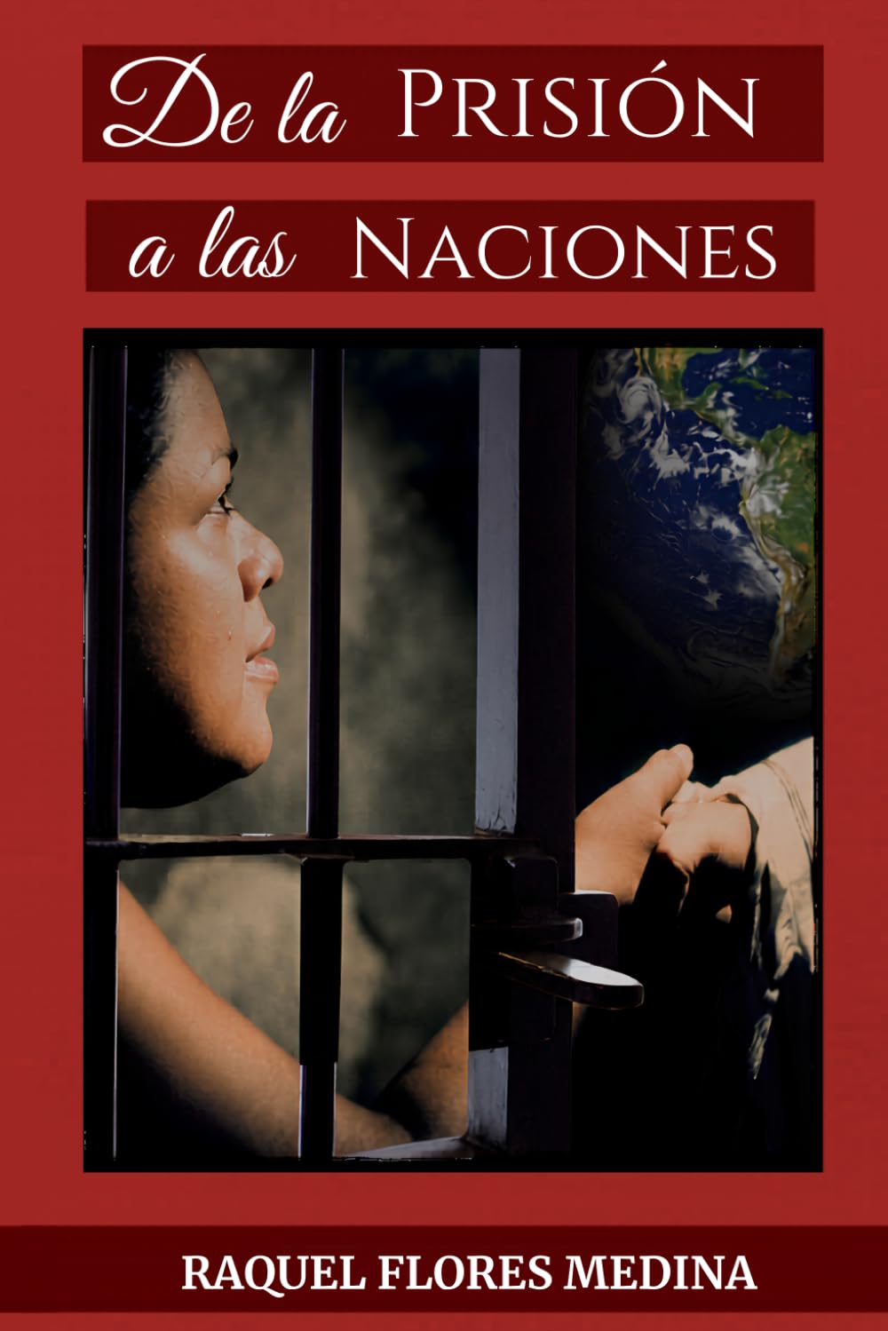 De la Prisión a las Naciones