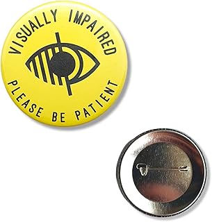 Visually Impaired Badge - Hidden Disability Badge - 58mm Pin Button Badge