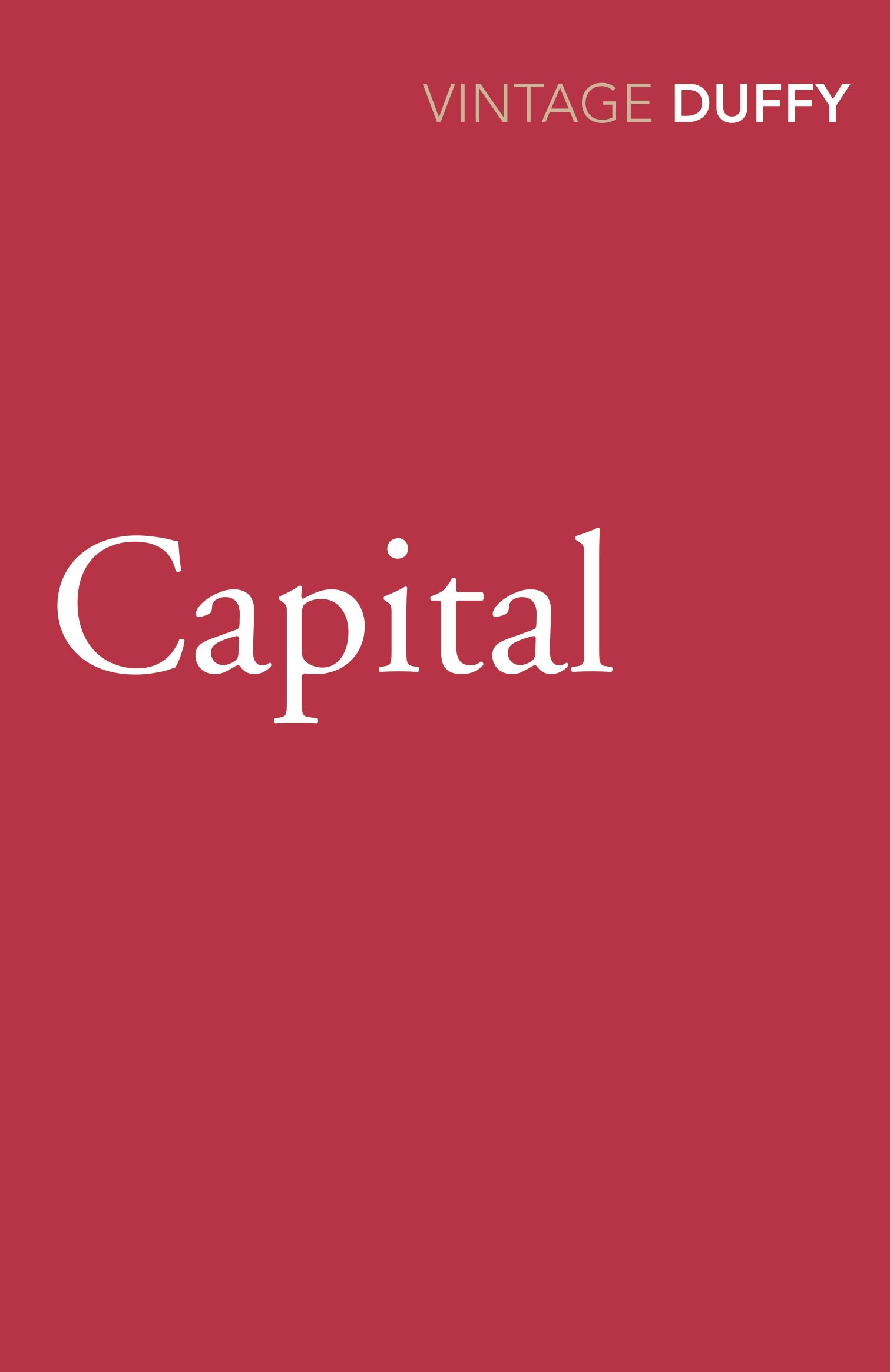 Capital: 2 (The London Trilogy, 2)