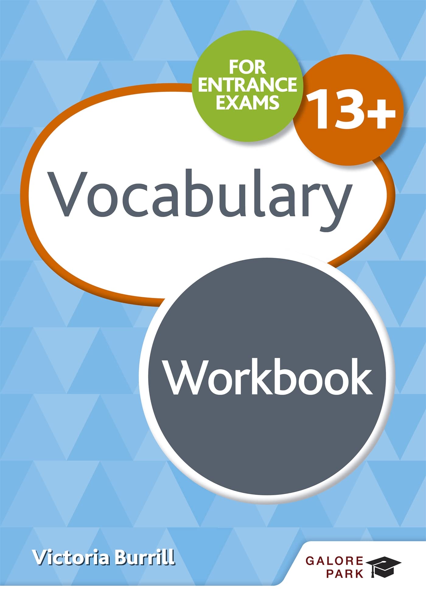 Vocabulary for Common Entrance 13+ Workbook by Victoria Burrill (Paperback Book)