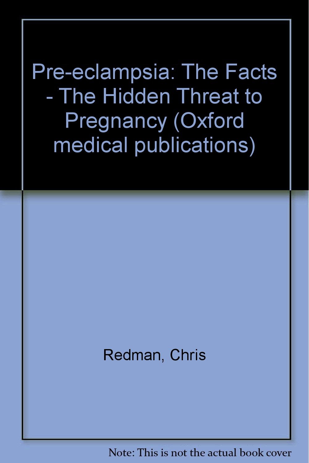Pre Eclampsia The Facts The Hidden Threat To Pregnancy The Afacts