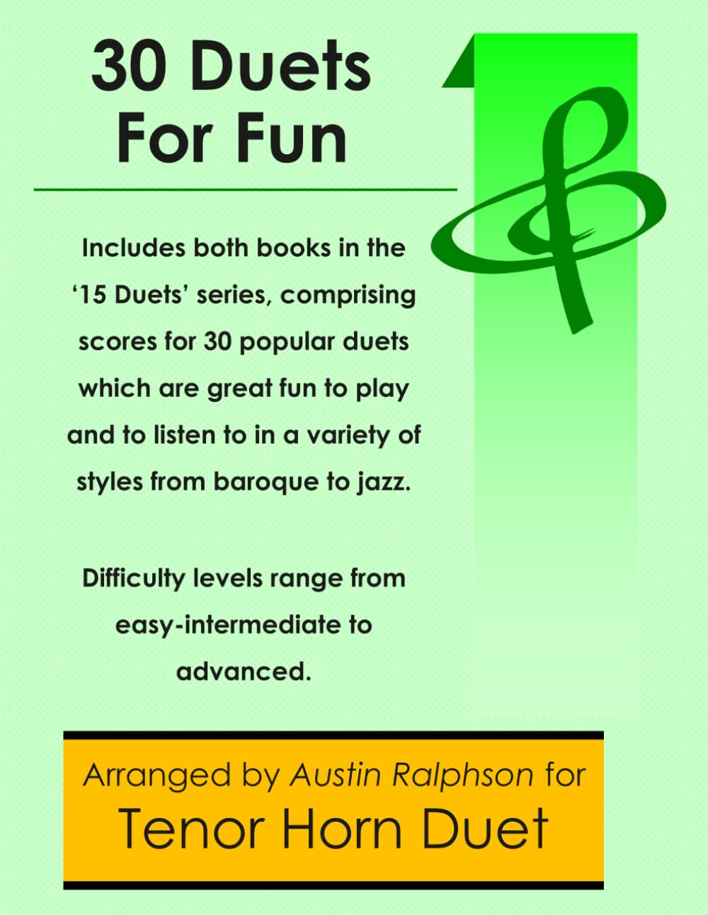 30 Tenor Horn Duets for Fun (popular classics volumes 1 and 2) - various levels (Brass solos, duets and ensembles)