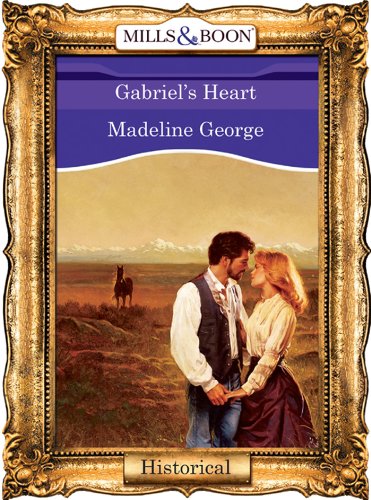 Gabriel S Heart Mills Boon Vintage 90s Modern Kindle Edition By George Madeline Literature Fiction Kindle Ebooks Amazon Com