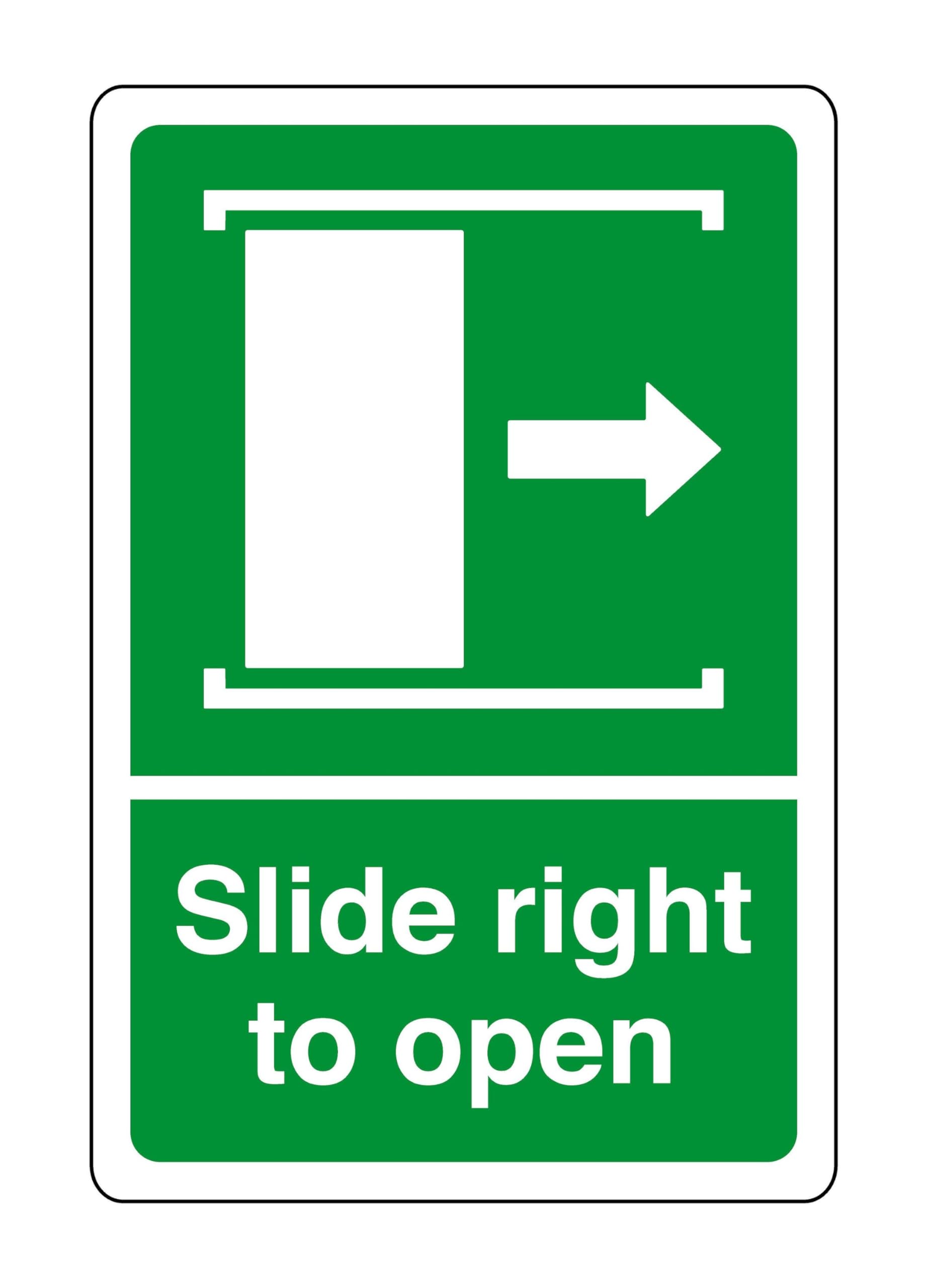 Safety First Display Ltd Green/White Slides Right To Open - Safety Sign, Health & Safety Signage, Workplace Safety, High Tack Self-Adhesive Sticker (300Mm X 200Mm) Viewing Distance Within 7M.