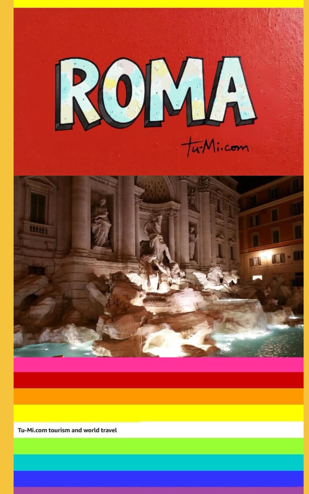 ROMA: ENGLISH (Tu-Mi.com tourism and world travel)