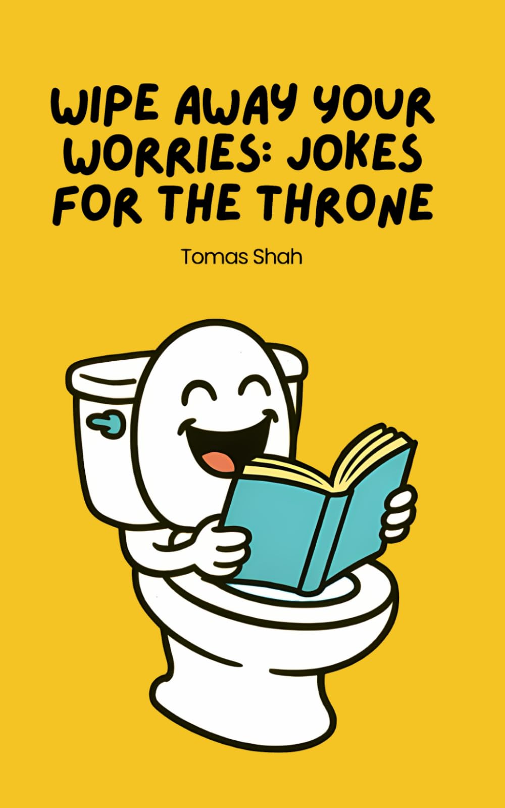 Wipe Away Your Worries: Jokes for the Throne