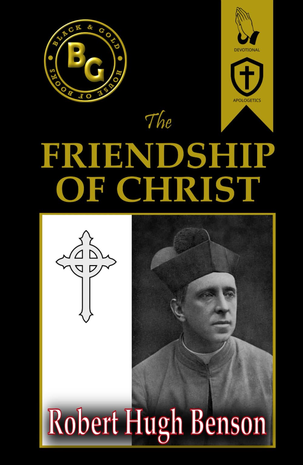 The Friendship of Christ (Annotated)