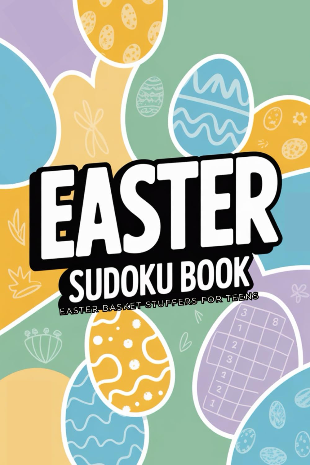 Easter Basket Stuffers for Teens: Sudoku Book: 100 Puzzle Games with Answers from Easy to Hard