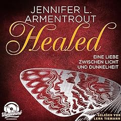 Healed - Eine Liebe zwischen Licht und Dunkelheit Titelbild