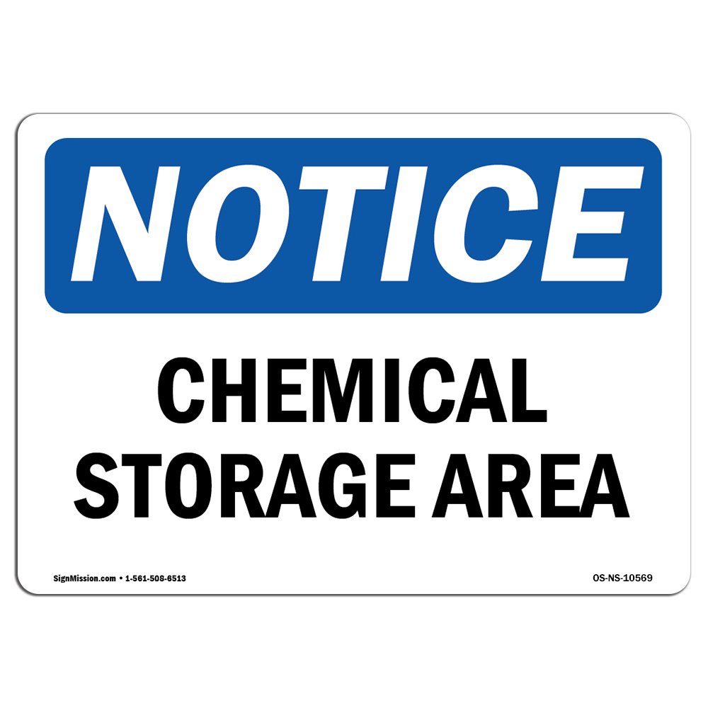 OSHA Notice Sign - Chemical Storage Area | Vinyl Label Decal | Protect Your Business, Construction Site, Warehouse & Shop Area | Made in The USA