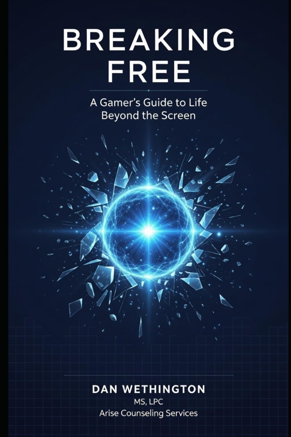 Breaking Free: A Gamers Guide to Live Beyond The Screen