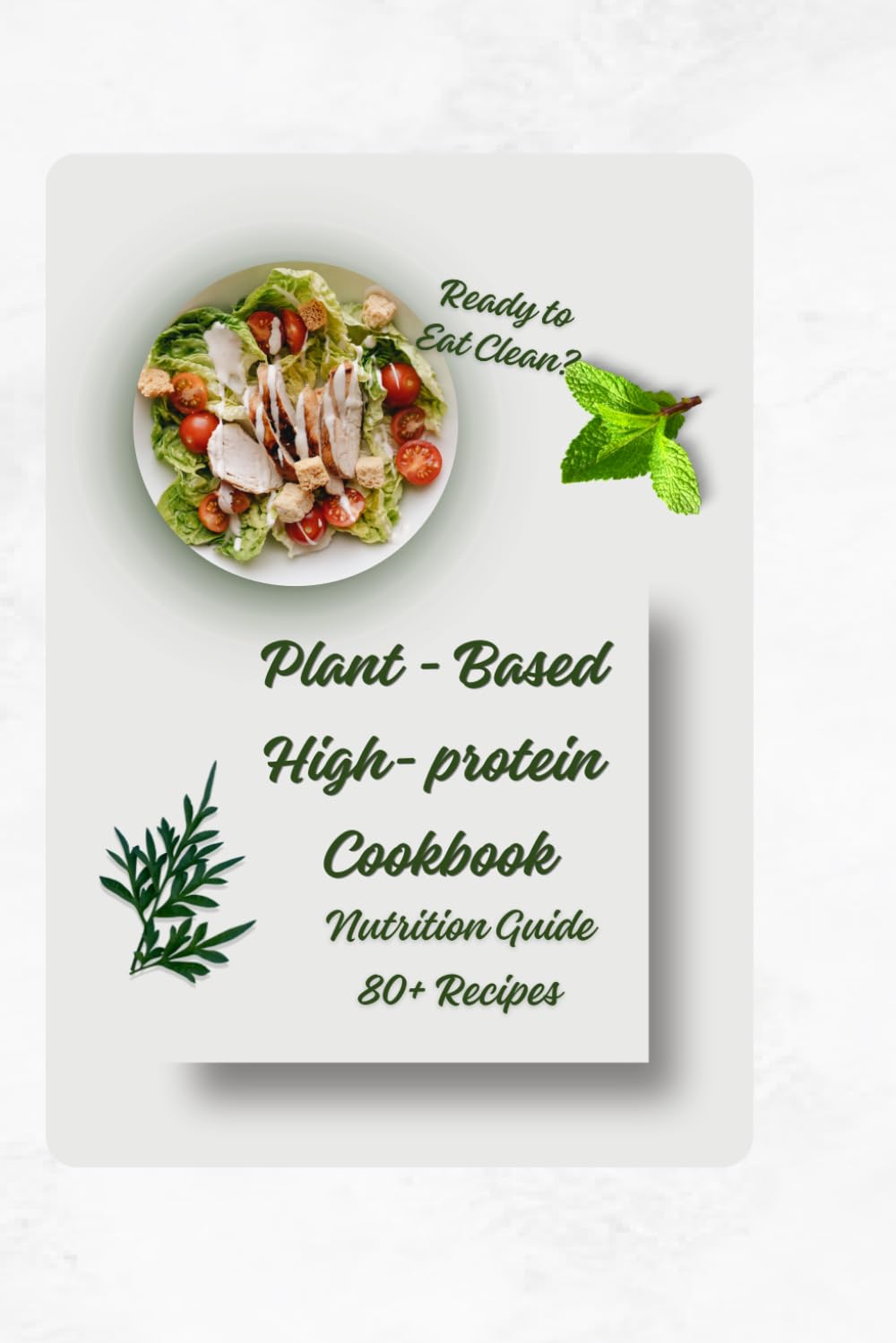 High‑Protein Vegan Cookbook: 90+ Plant‑Based Recipes for Strength & Energy