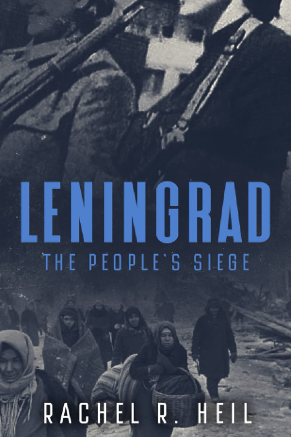 Leningrad: The People's Siege