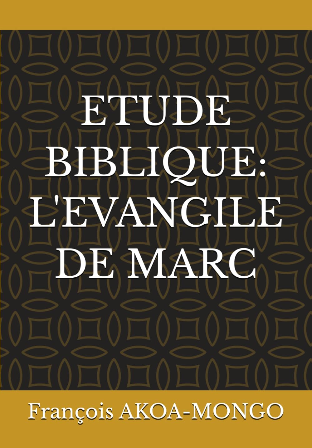 ETUDE BIBLIQUE: L'EVANILE DE MARC