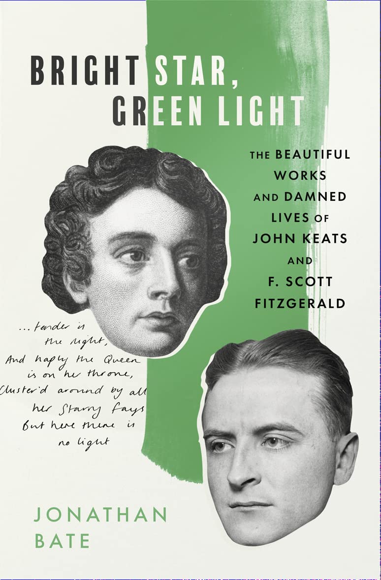 Bright Star, Green Light: The Beautiful and Damned Lives of John
