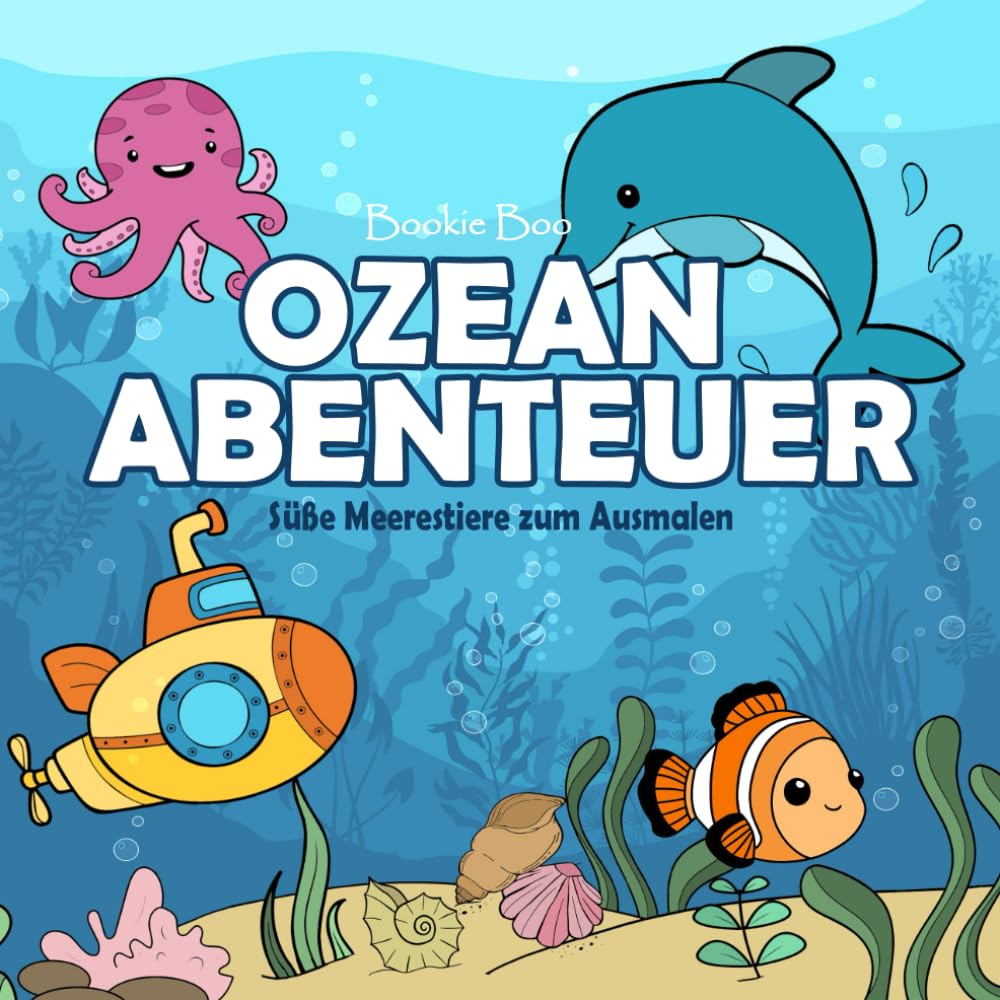 Ozean Abenteuer: Ausmalbuch für Kinder: 30 süße Meerestiere zum Ausmalen – Haie, Schildkröten, Delfine & mehr für Kinder von 5–12 Jahren