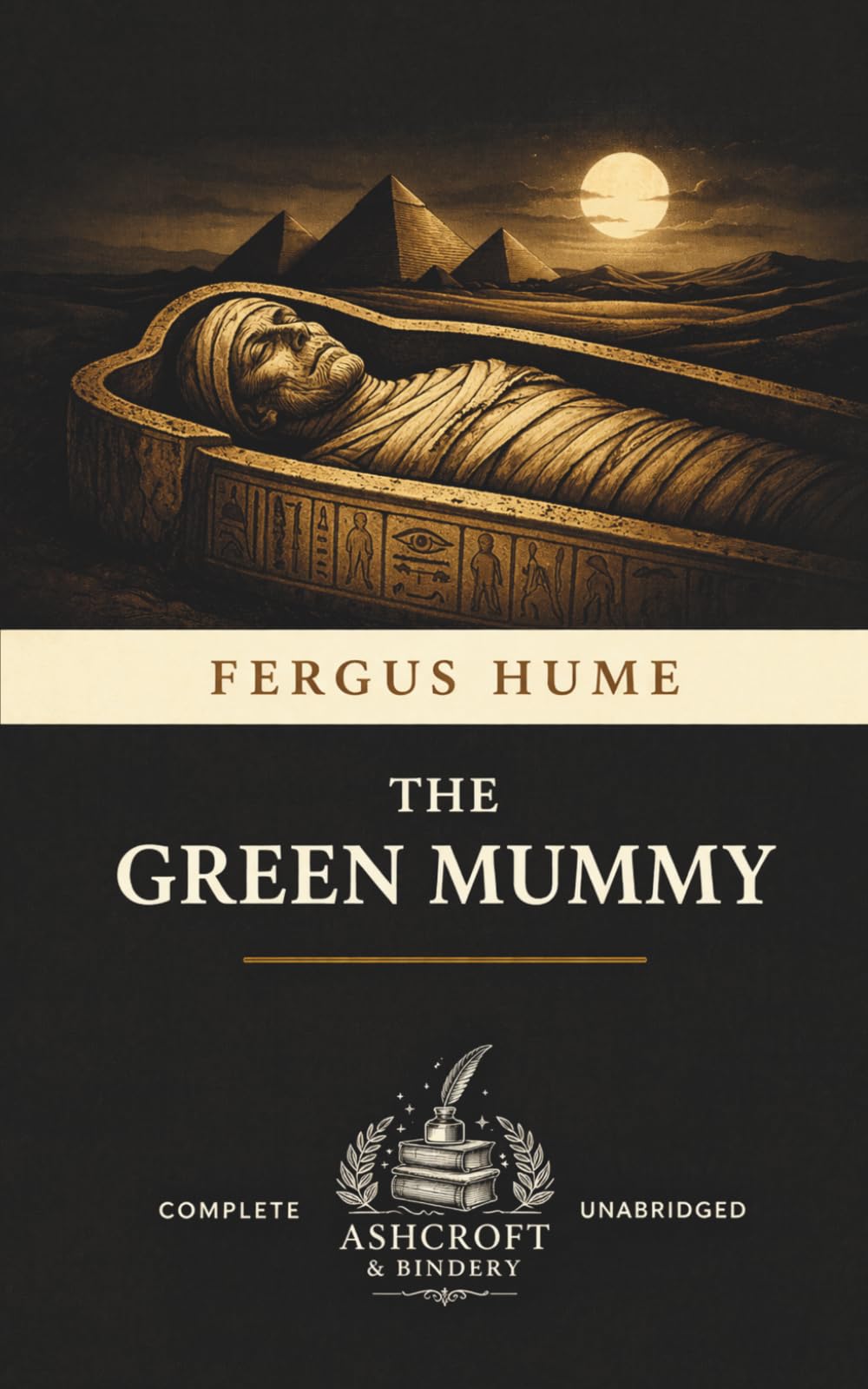 The Green Mummy: A Victorian Mystery of an Egyptian Curse, Murder, and Secrets