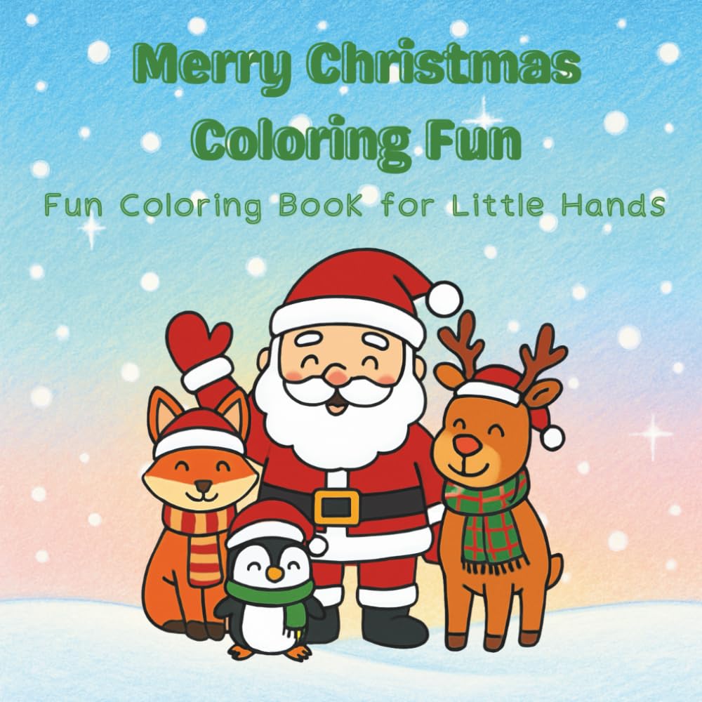 Merry Christmas Coloring Fun: Read Aloud, Cute and Easy Coloring Book for Ages 2-5