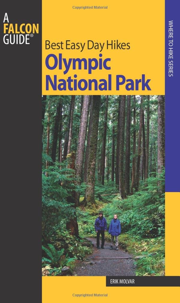 Best Easy Day Hikes Olympic National Park (Best Easy Day Hikes Series) [Idioma Inglés]