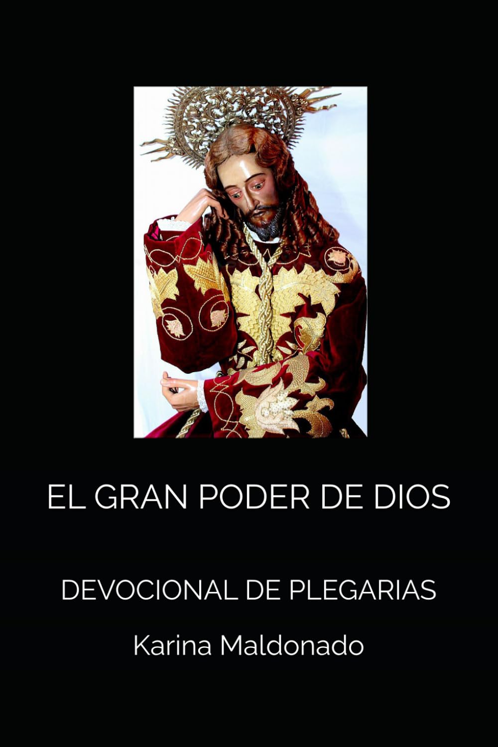 EL GRAN PODER DE DIOS: DEVOCIONAL DE PLEGARIAS
