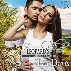 A Leopard's Path Audiobook By Lia Davis cover art