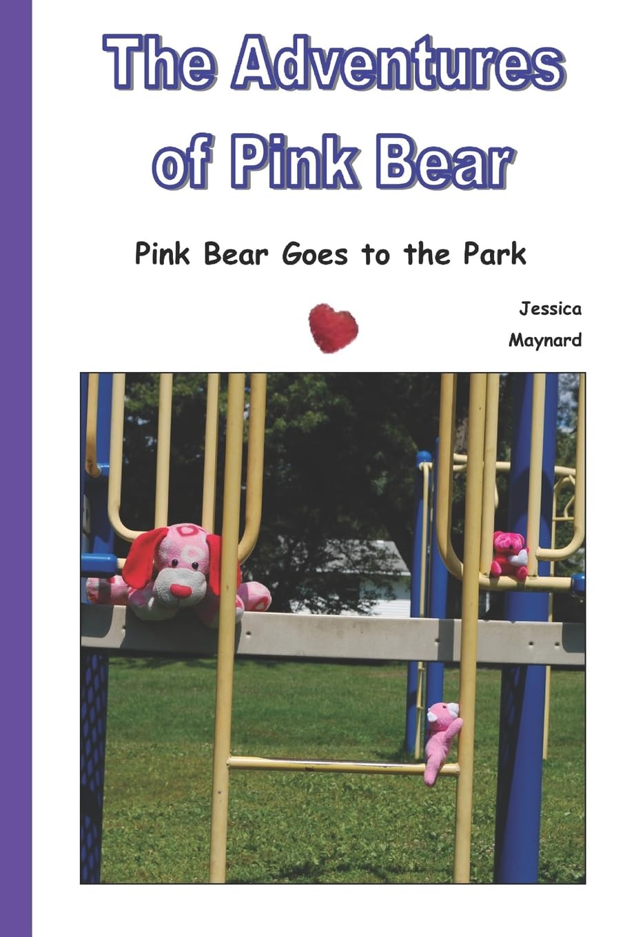 The Adventures of Pink Bear: Saturday at the Park
