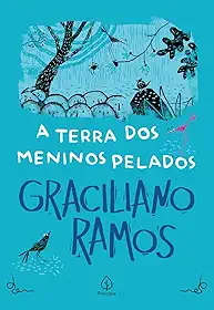 A terra dos meninos pelados