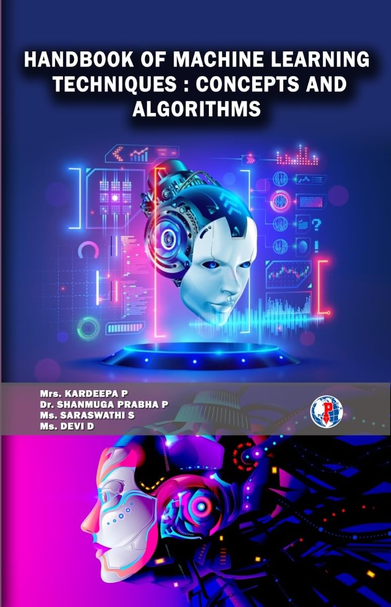 Buy Handbook of Machine Learning Techniques: Concepts and Algorithms ...