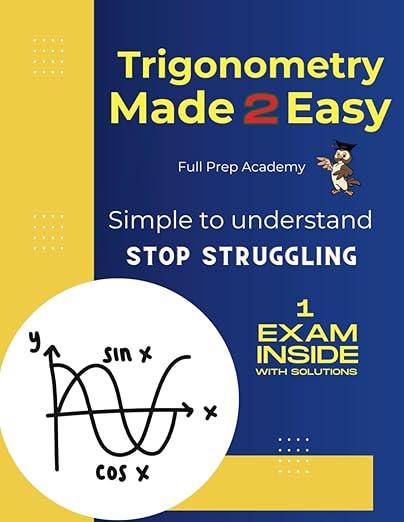 Trigonometry Made 2 Easy
