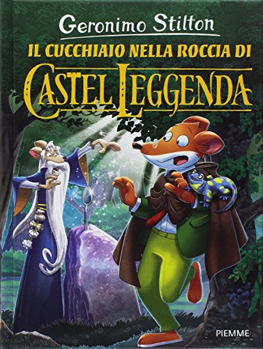 Preisvergleich Produktbild Il cucchiaio nella roccia di Castel Leggenda
