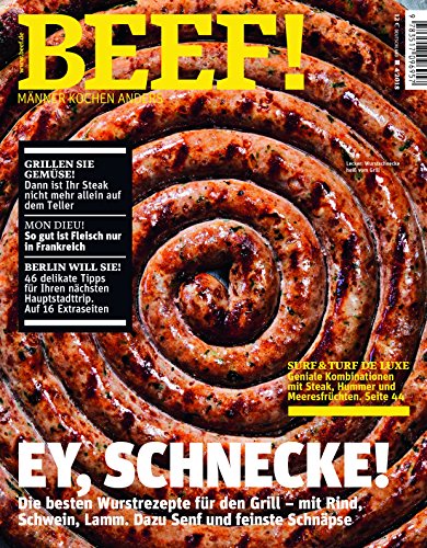 BEEF! Heft 04/2018 - Für Männer mit Geschmack: Die besten Wurstrezepte BEEF! Heft 04/2018 - Für Männer mit Geschmack: Die besten Wurstrezepte