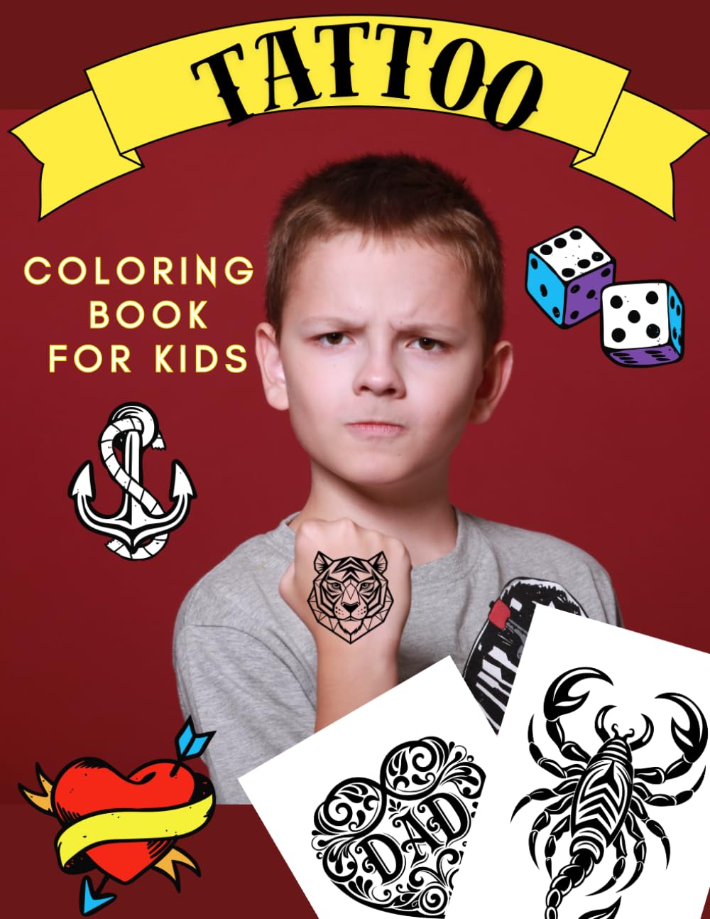 TATTOO Coloring Book for Kids: Perfect for Boys: Crayon, Red