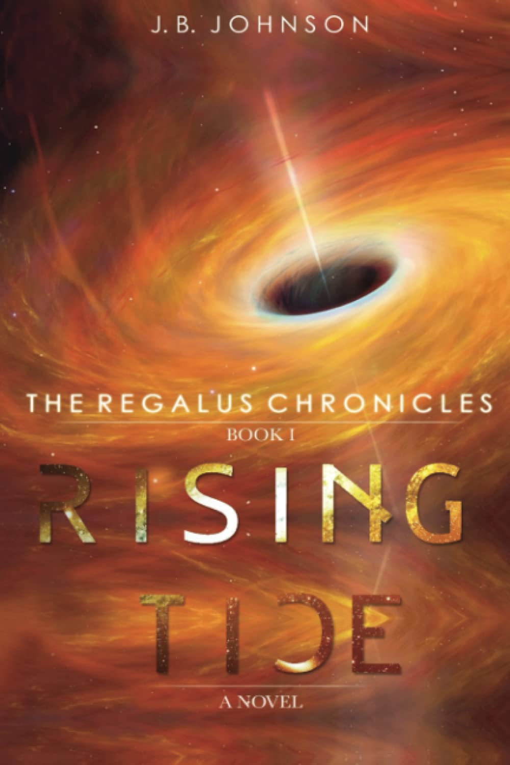 The Regalus Chronicles: Rising Tide: 1