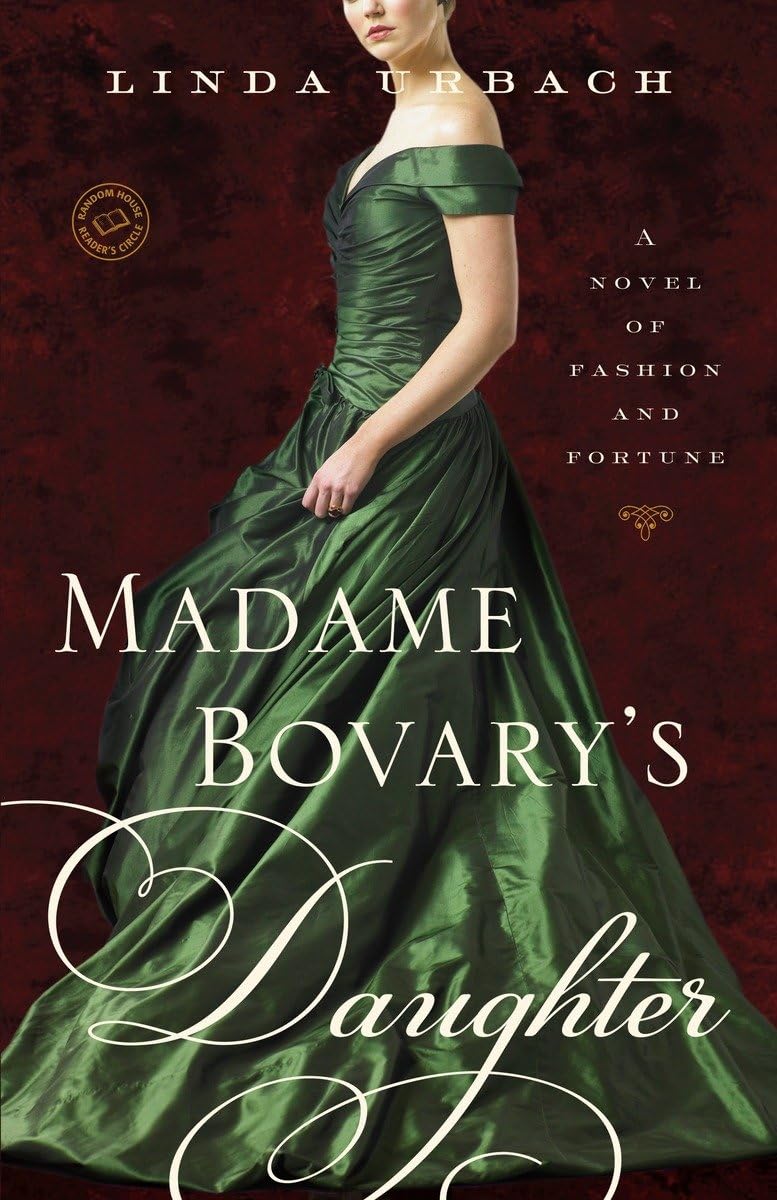 Buy Madame Bovary's Daughter: Random House Reader's Circle: A Novel — BookShops.in