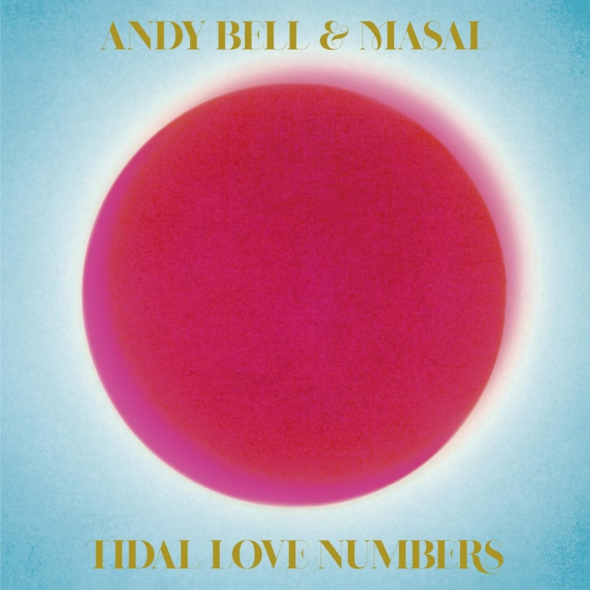 Andy Bell & Masal - Tidal Love Numbers - New & Sealed CD