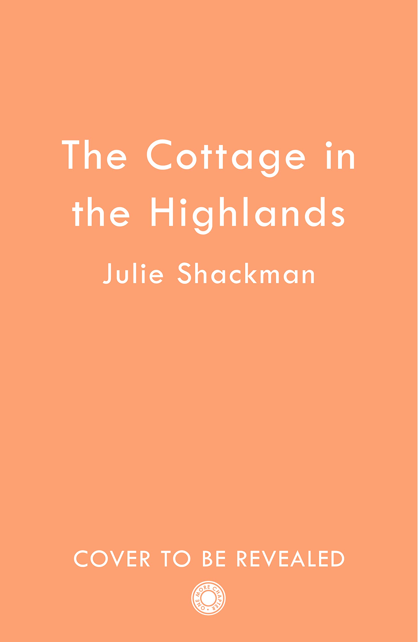 The Cottage in the Highlands: Relax and unwind with an unforgettable holiday romance for 2025