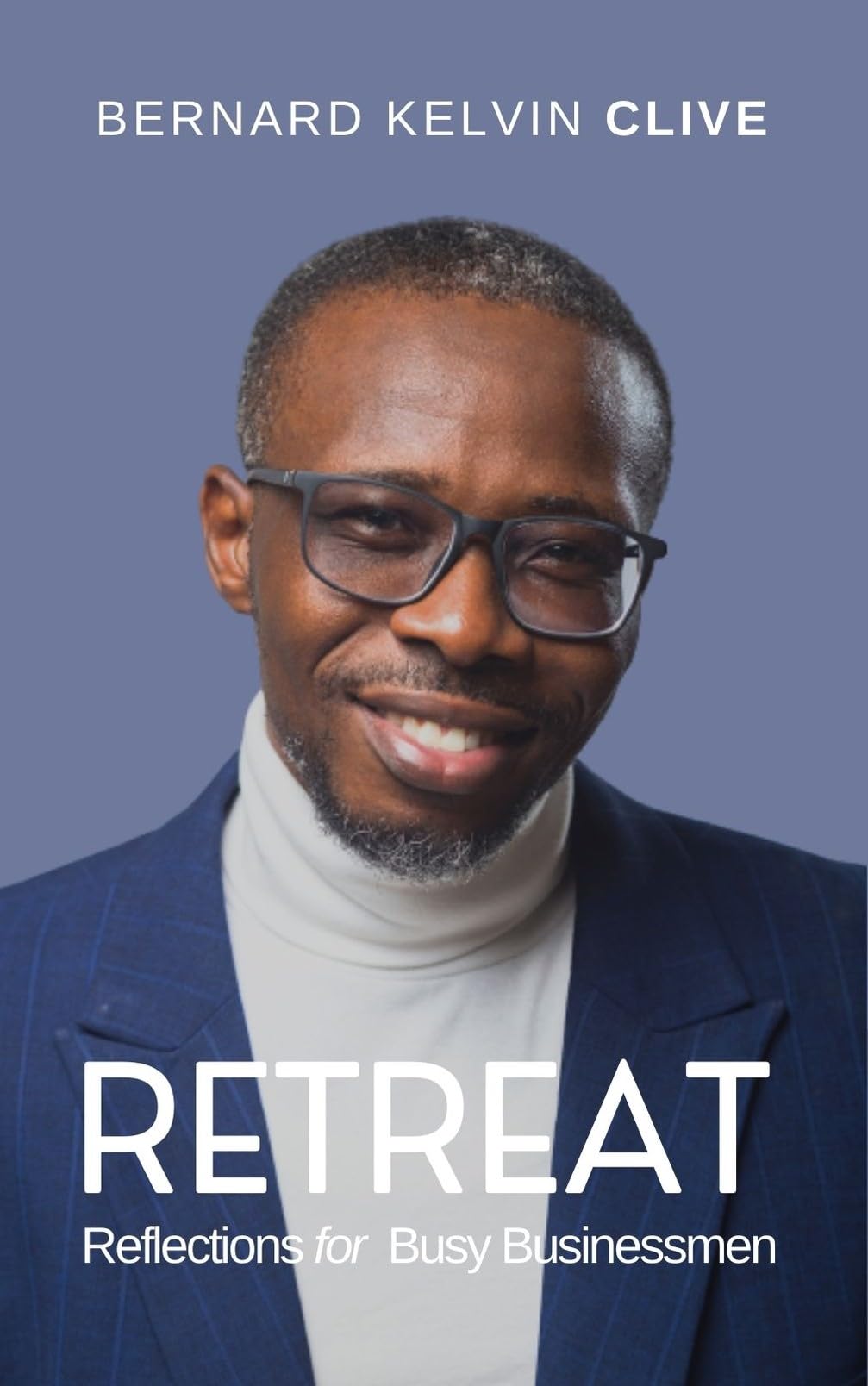 Retreat: Reflections for Busy Businessmen Kindle book cover
