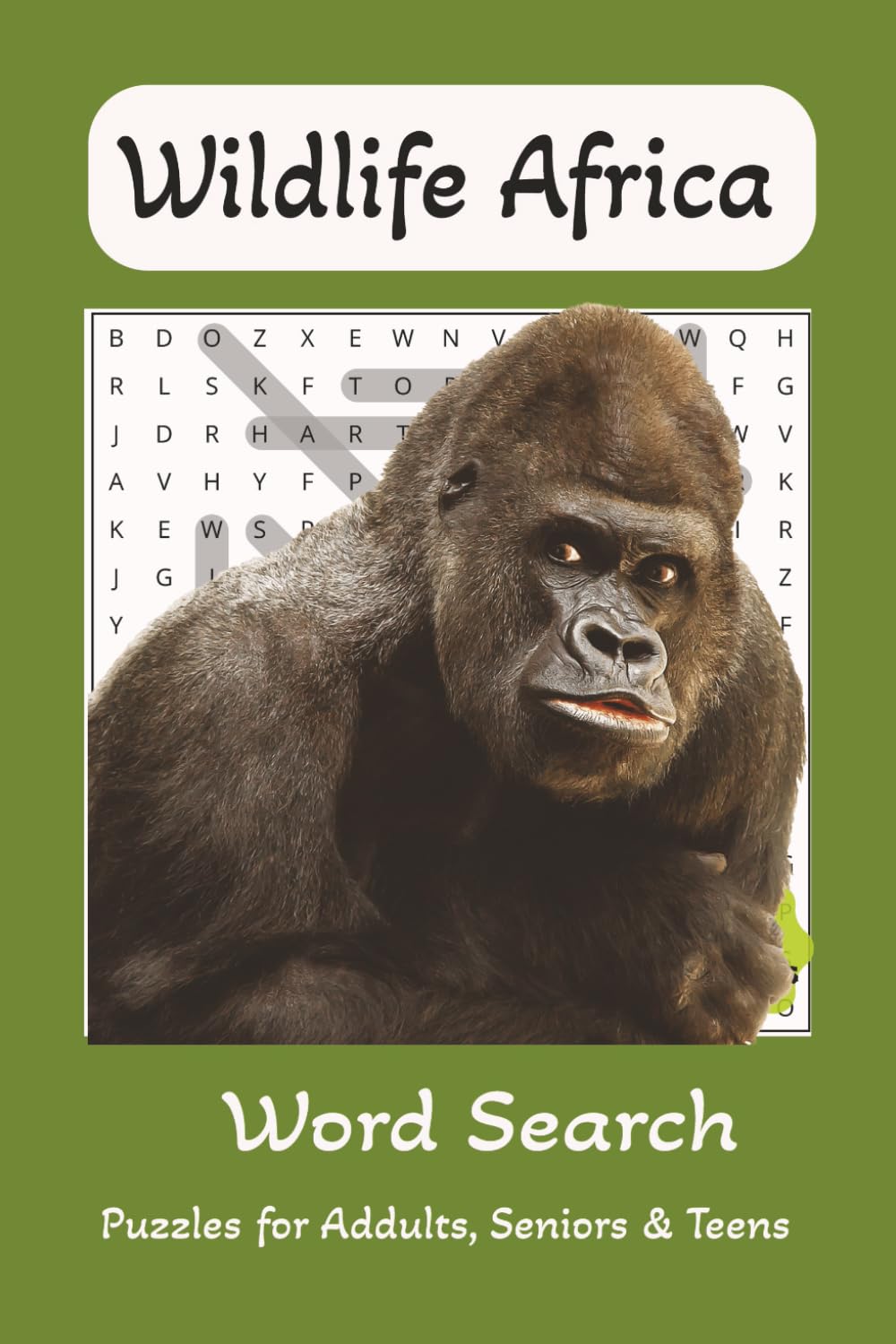 Wildlife Africa Word Search Book: Wildlife Africa: Safari Word Search Puzzle Book: Word Searches with Easy to Read Print About Safaris, African ... | Gifts for Vacations, Holidays and Free Time