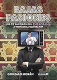  Bajas pasiones (UNIVERSO DE LETRAS)