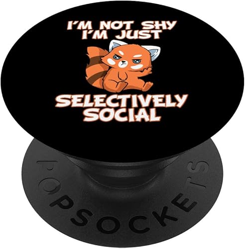 Cute I'm Not Shy I'm Just Selectively Social Red Panda PopSockets Swappable PopGrip